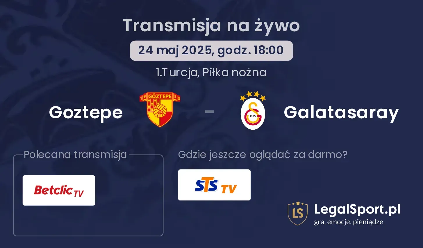 Goztepe - Galatasaray transmisja na żywo