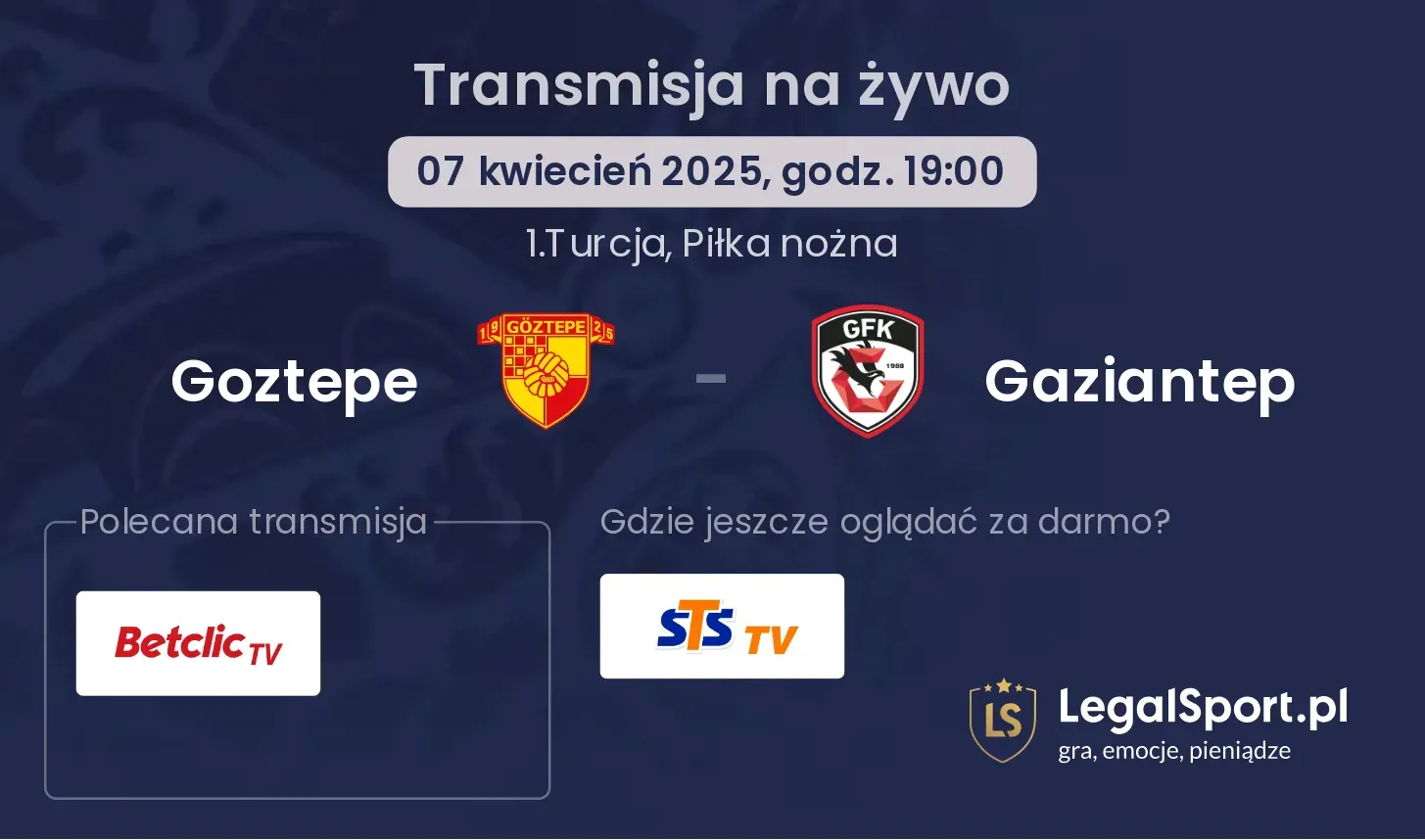 Goztepe - Gaziantep gdzie oglądać transmisję?