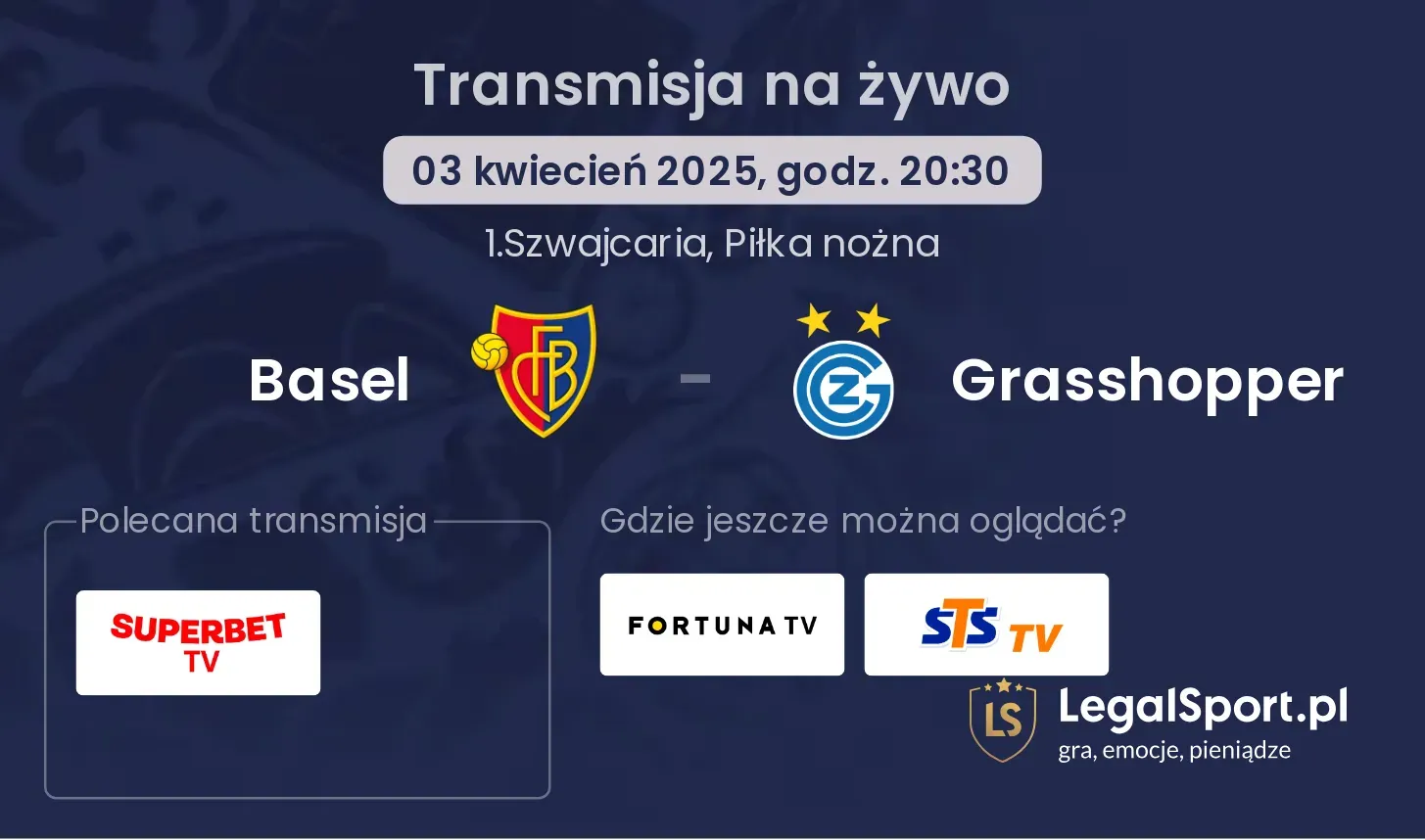 Basel - Grasshopper gdzie oglądać?