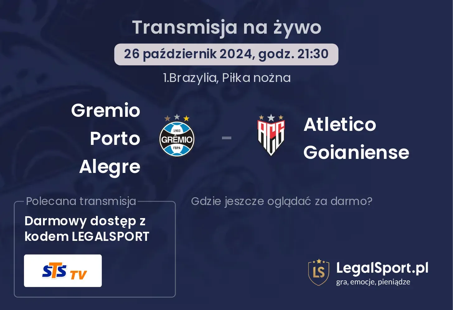 Gremio Porto Alegre - Atletico Goianiense  gdzie oglądać? 26.10, godz. 21:30