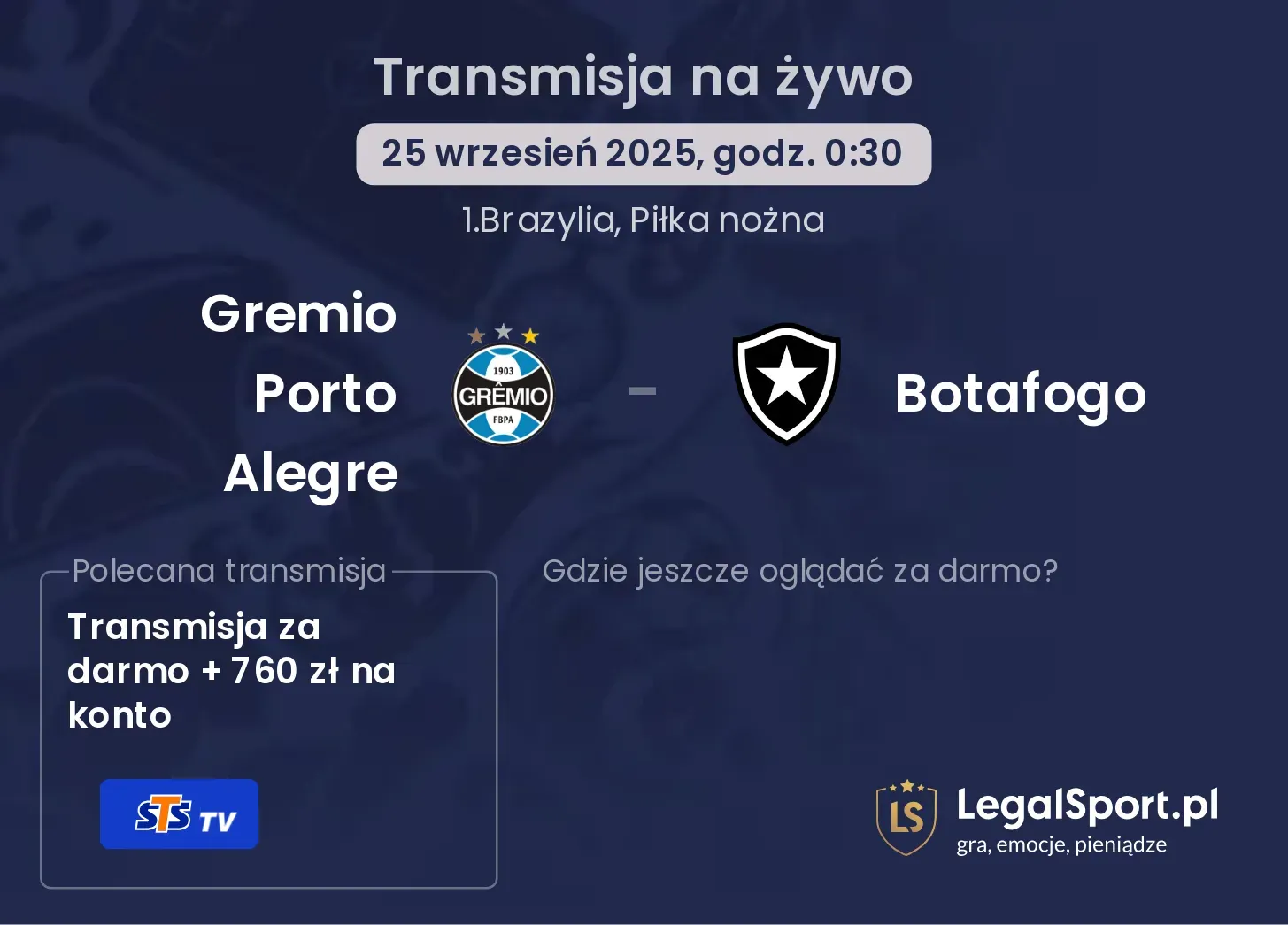 Gremio Porto Alegre - Botafogo transmisja na żywo