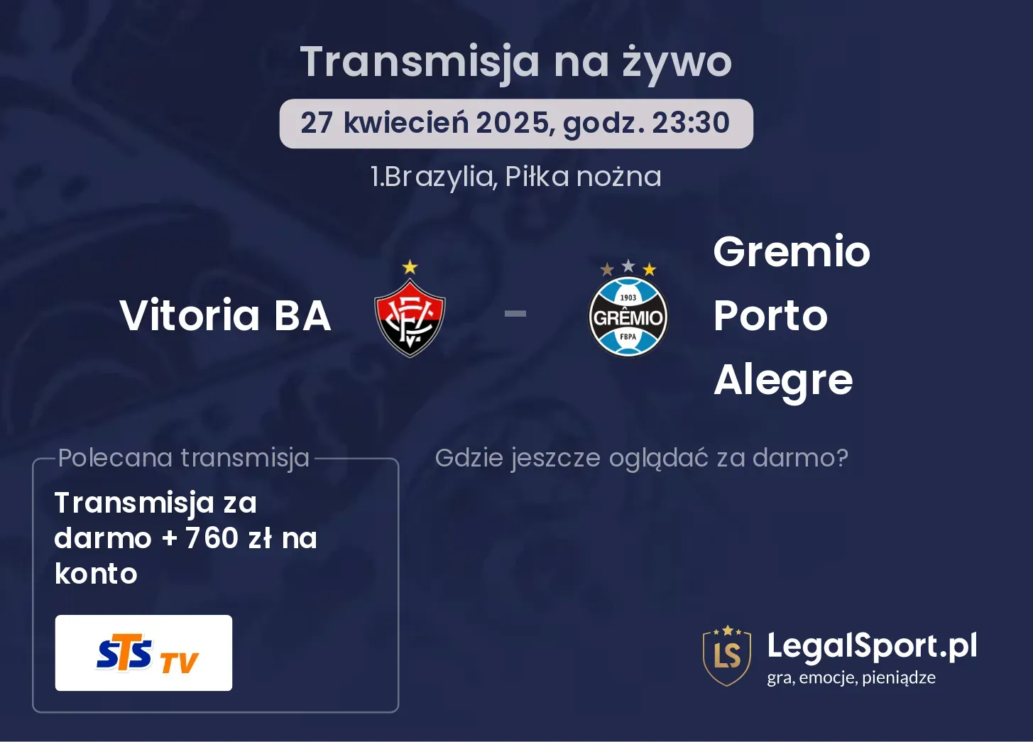 Vitoria BA - Gremio Porto Alegre gdzie oglądać transmisję?
