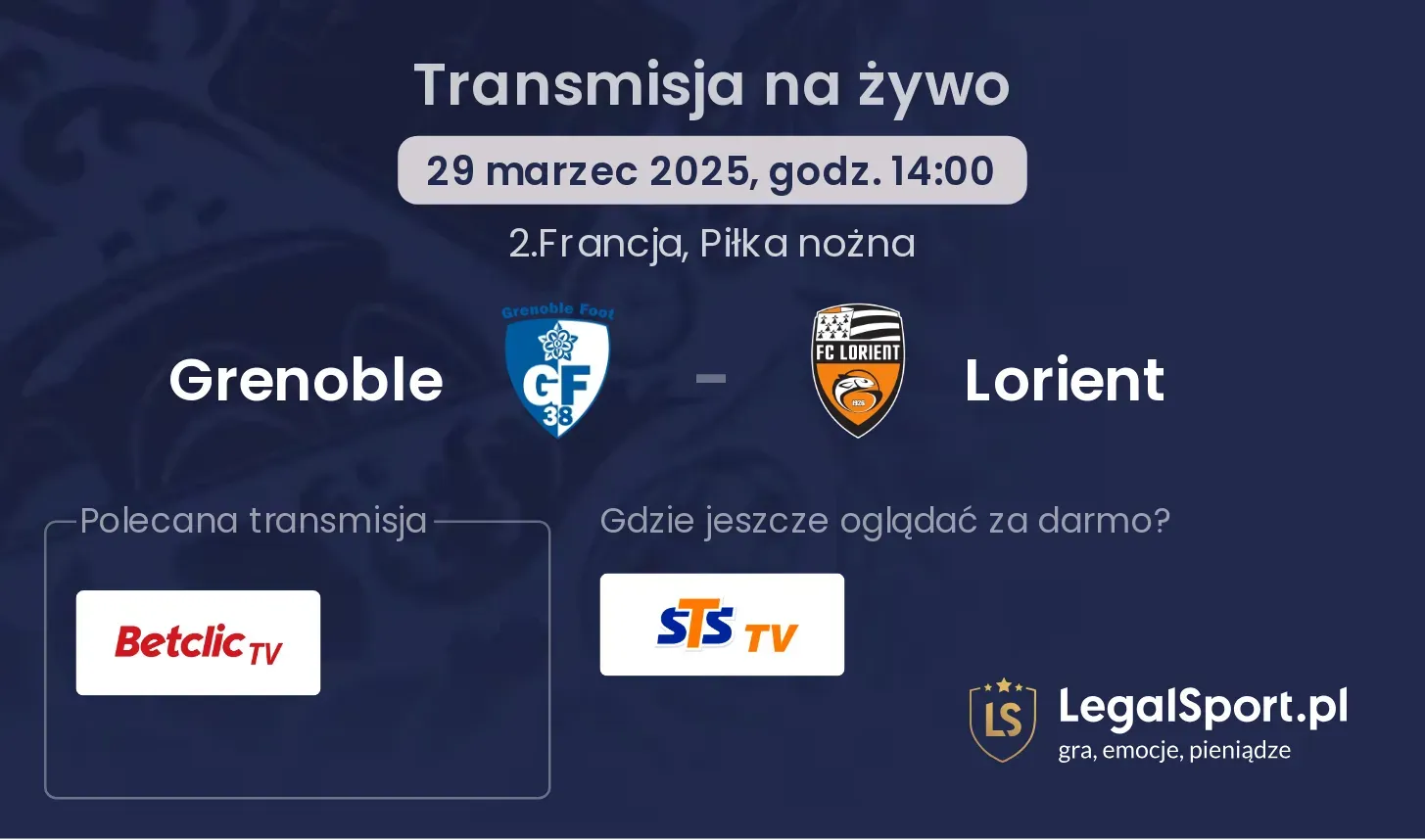 Grenoble - Lorient gdzie oglądać transmisję?