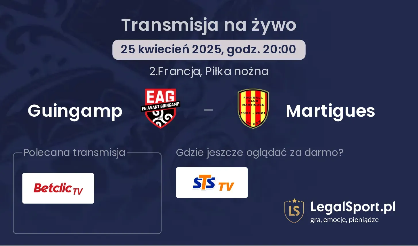 Guingamp - Martigues gdzie oglądać?
