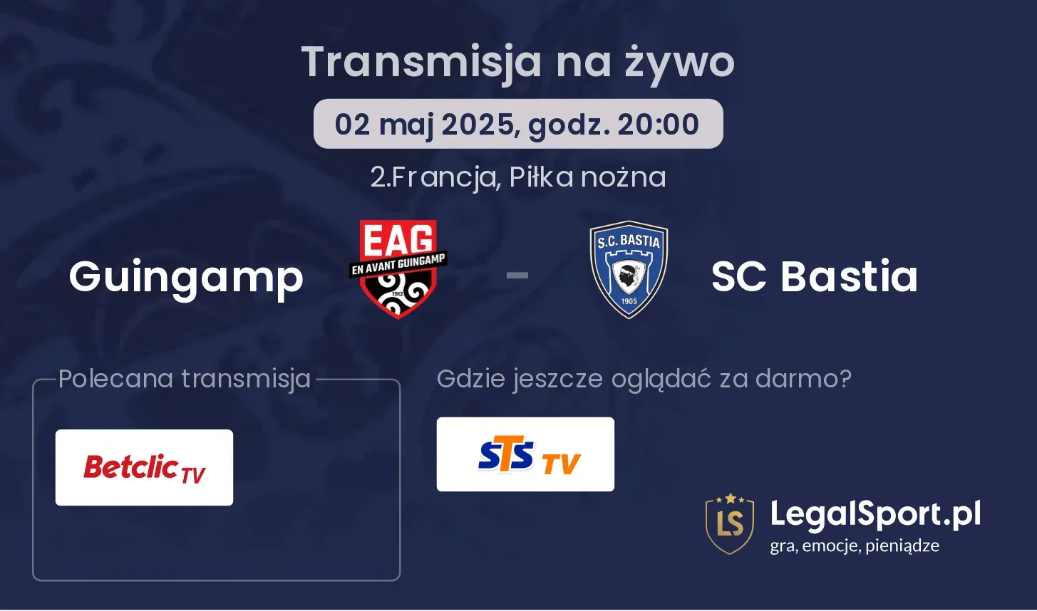 Guingamp - SC Bastia gdzie oglądać?
