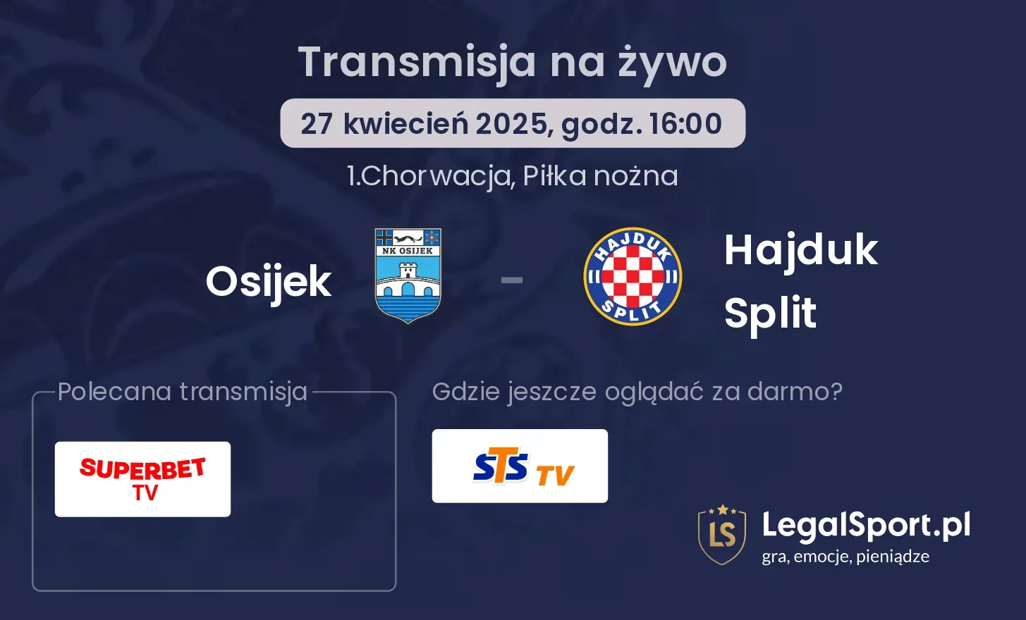 Osijek - Hajduk Split gdzie oglądać transmisję?