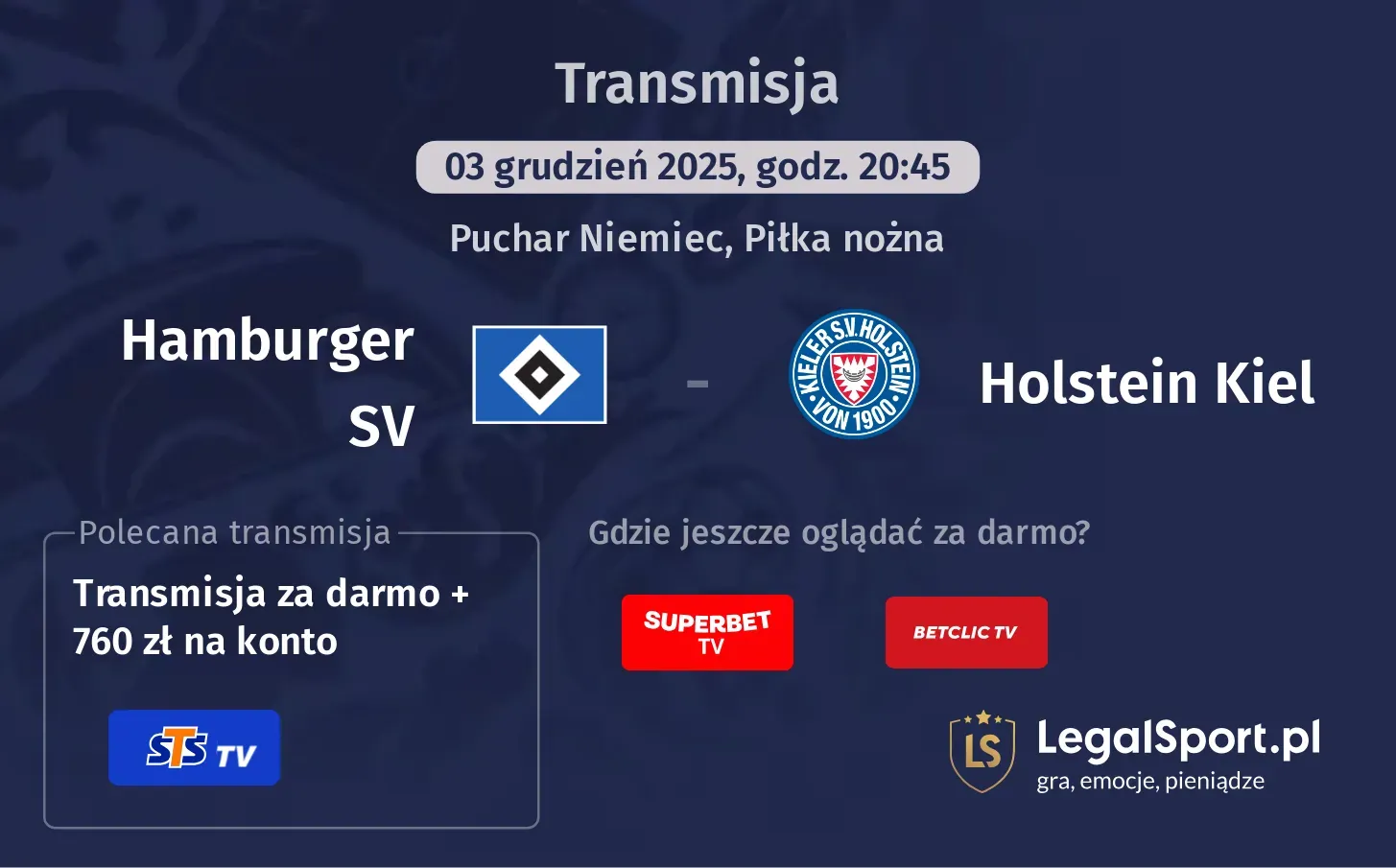Hamburger SV - Holstein Kiel Transmisje