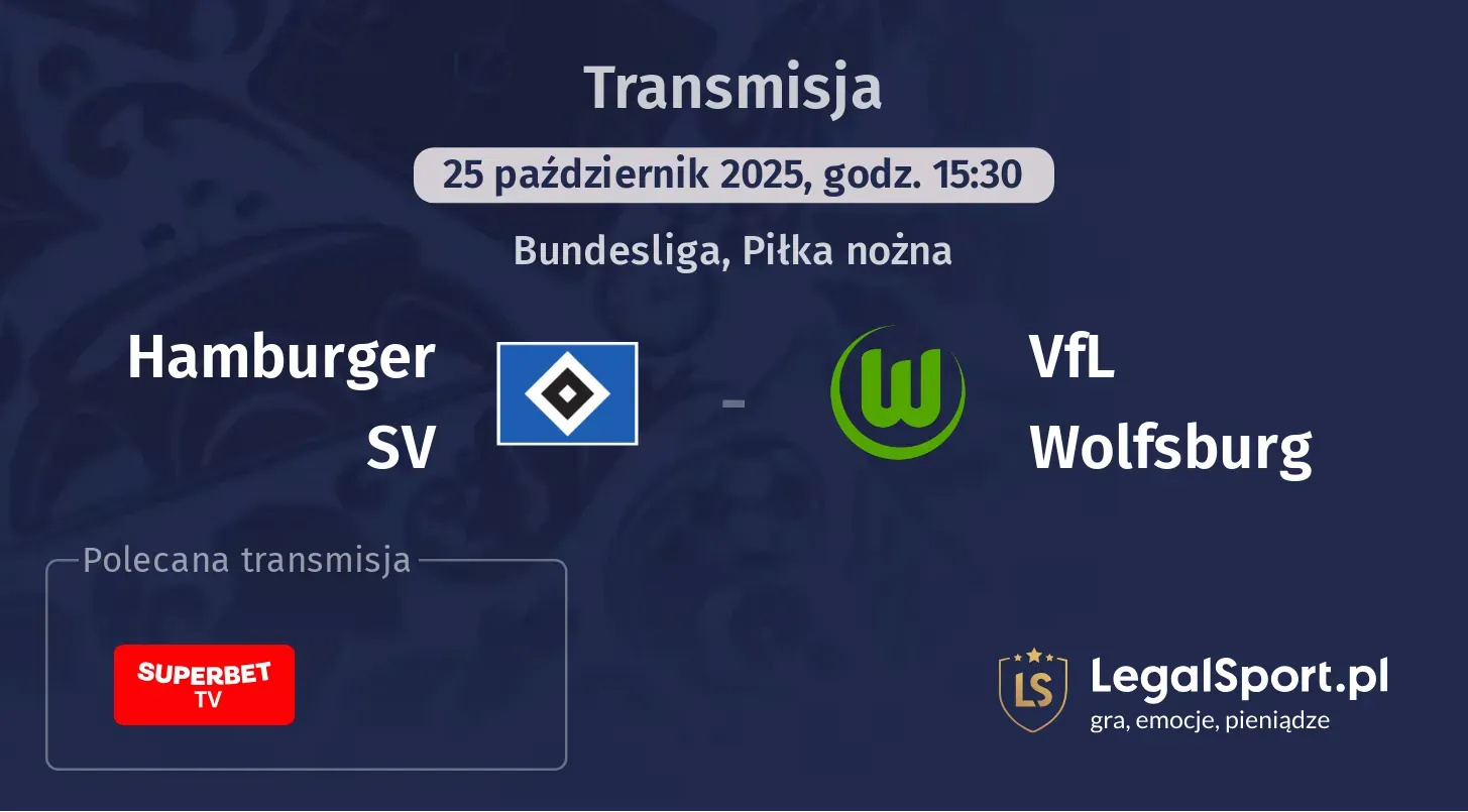 Hamburger SV - VfL Wolfsburg Transmisje