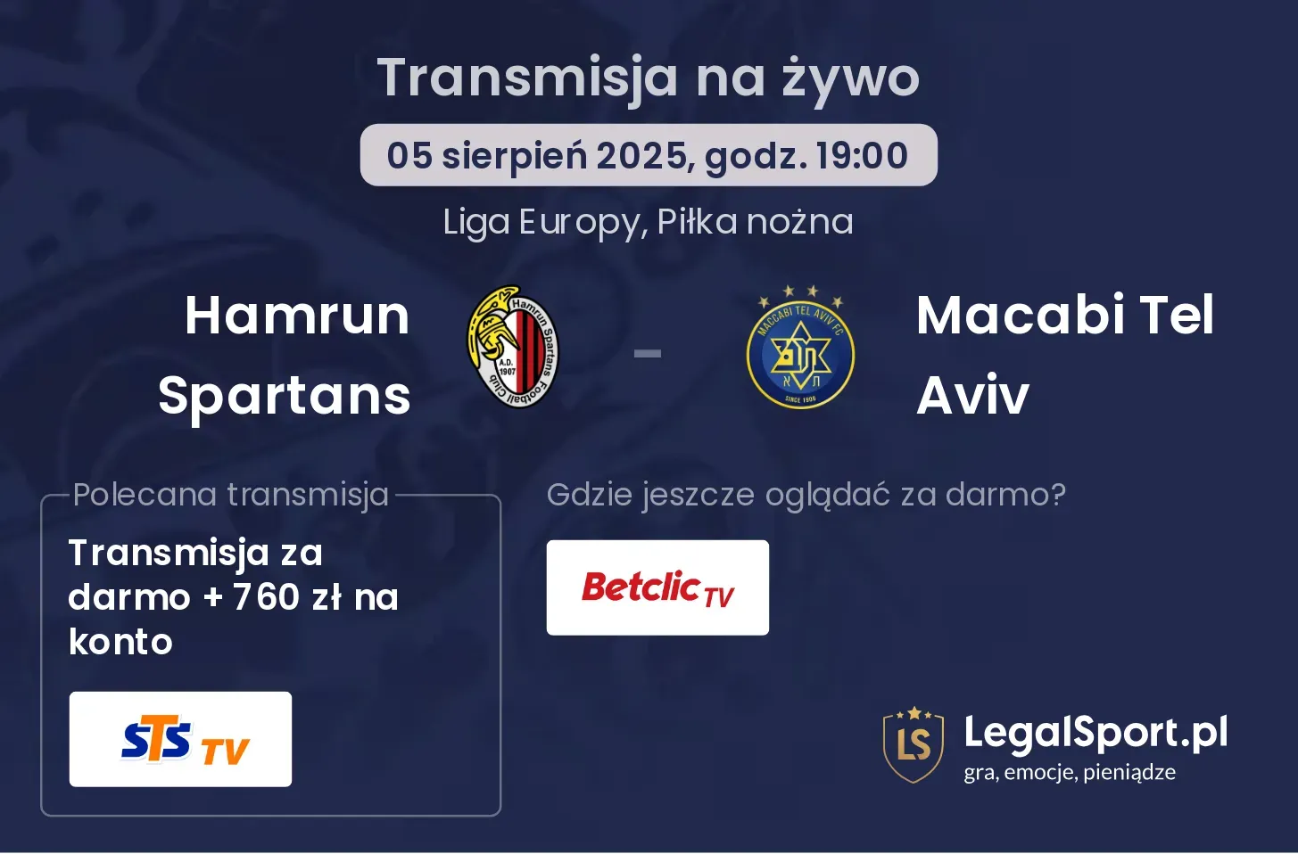 Hamrun Spartans - Macabi Tel Aviv gdzie oglądać?
