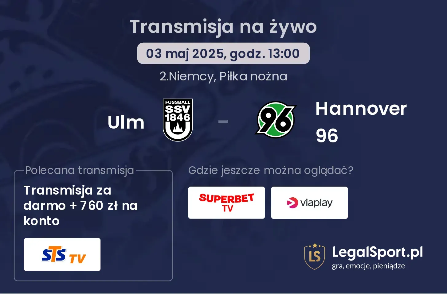 Ulm - Hannover 96 gdzie oglądać?