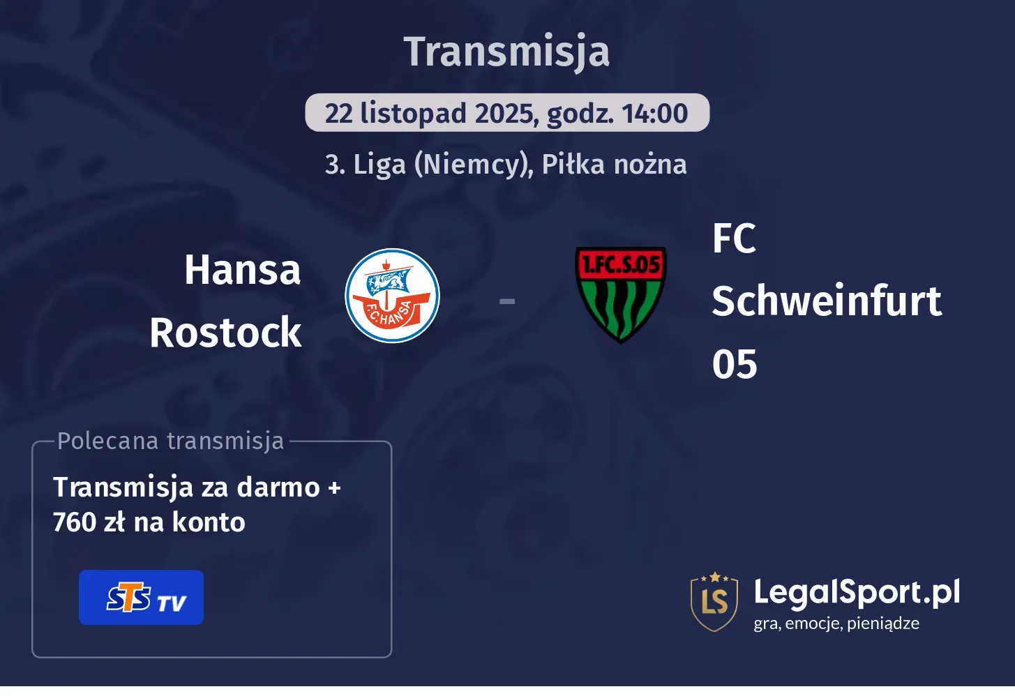 Hansa Rostock - FC Schweinfurt 05 Transmisje