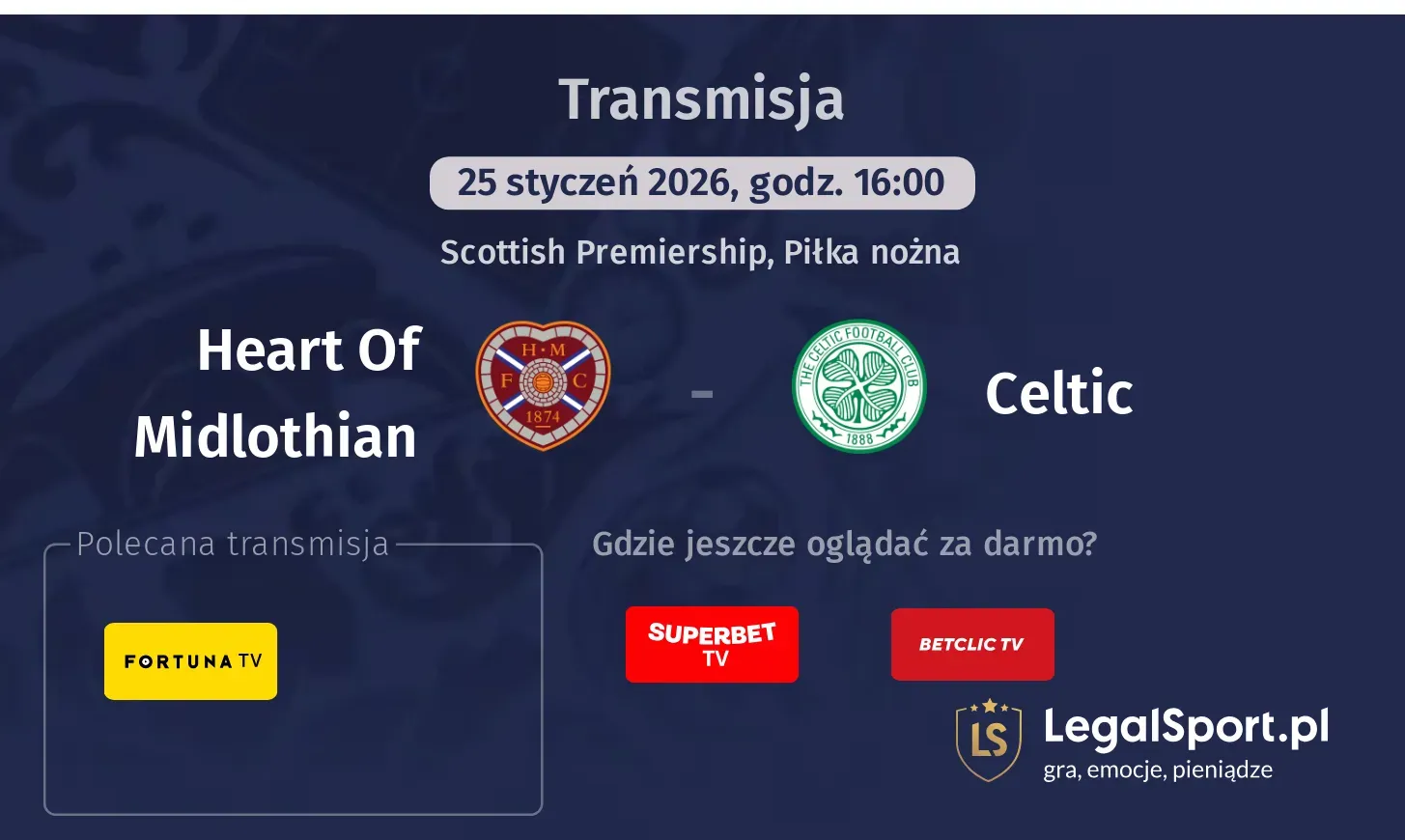 Heart Of Midlothian - Celtic Transmisje