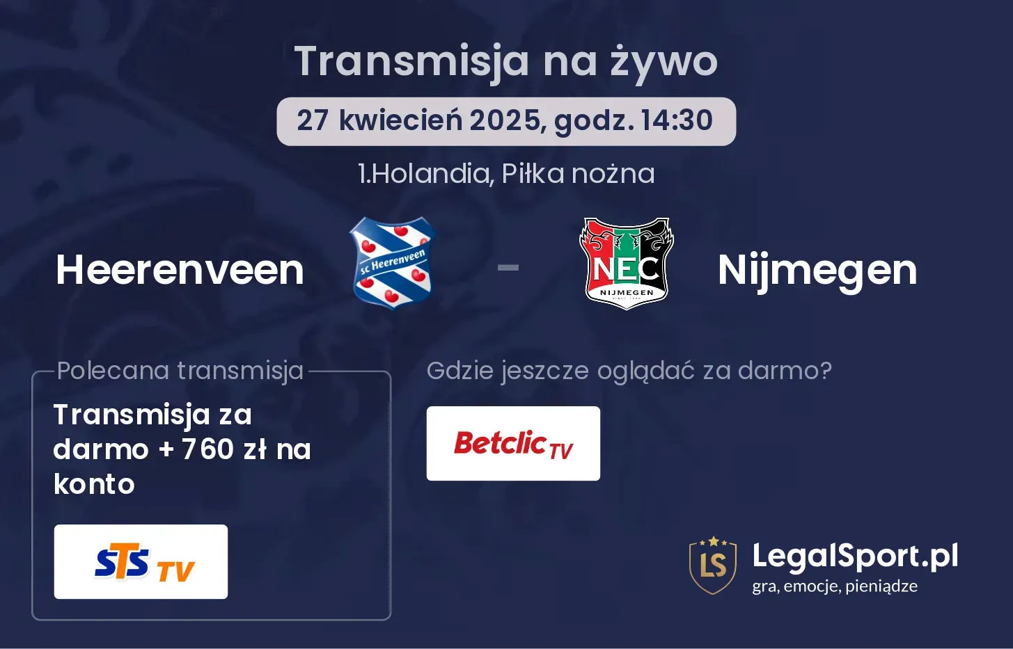 Heerenveen - Nijmegen gdzie oglądać?
