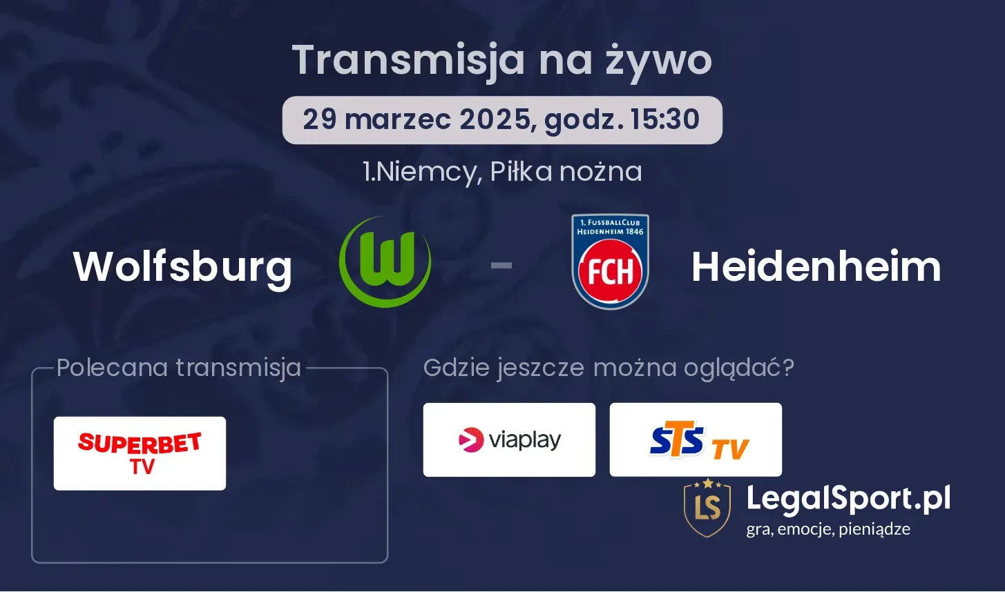 Wolfsburg - Heidenheim gdzie oglądać?