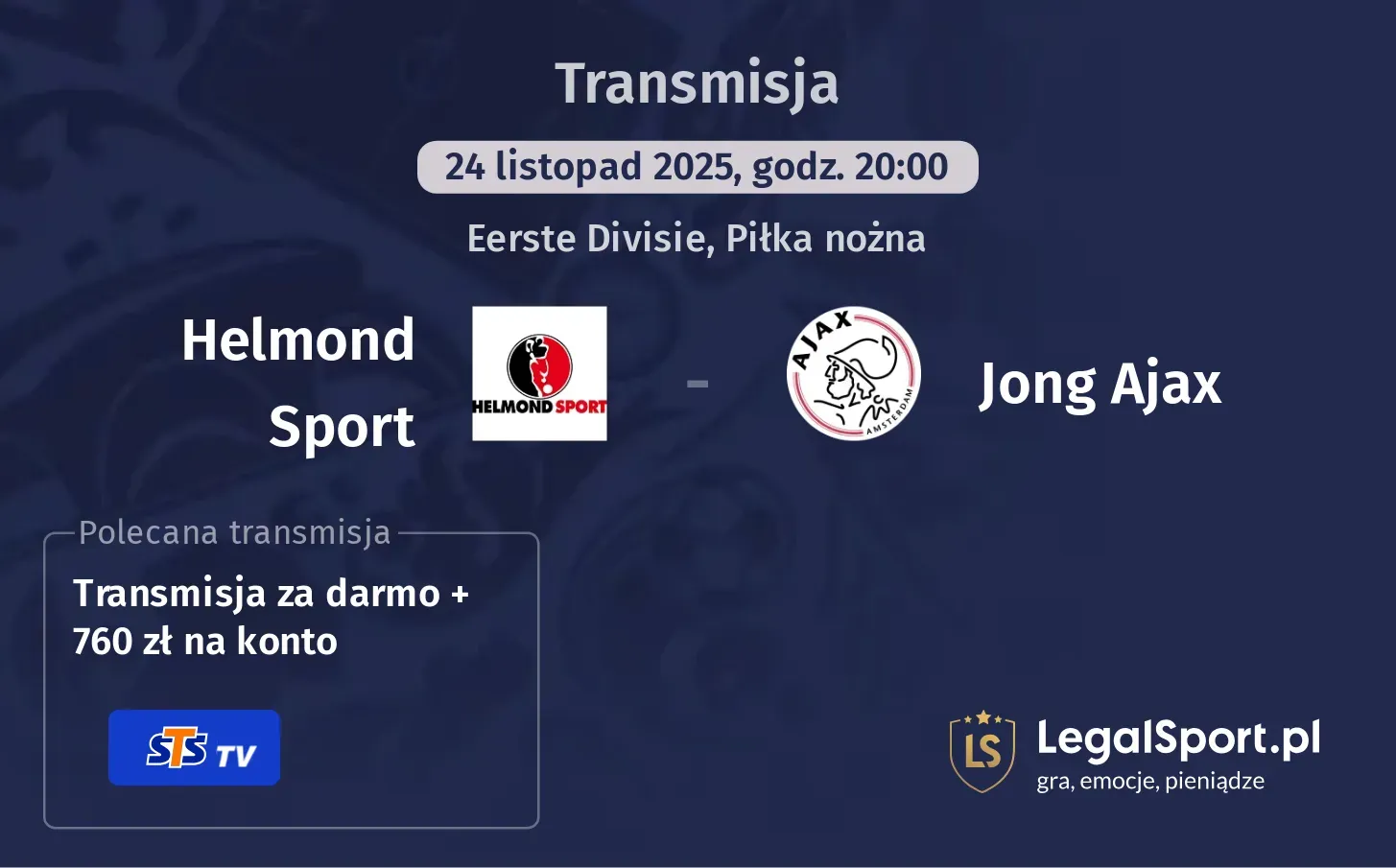 Helmond Sport - Jong Ajax Transmisje
