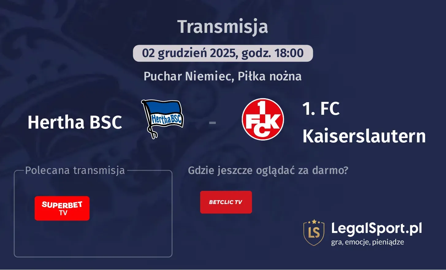 Hertha BSC - 1. FC Kaiserslautern Transmisje