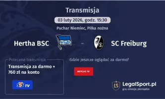 Hertha BSC - SC Freiburg gdzie oglądać? (03.02)