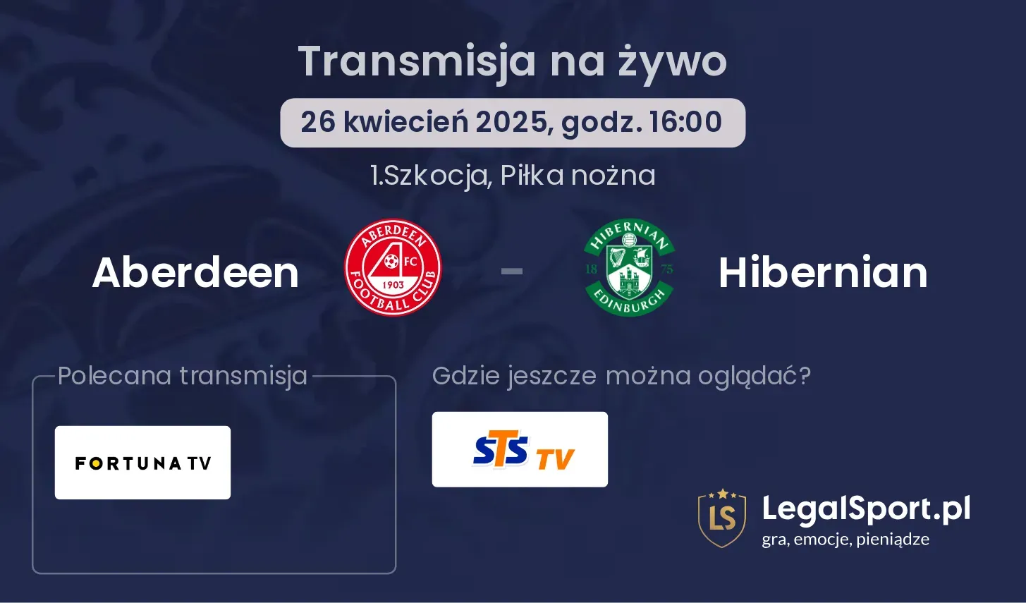 Aberdeen - Hibernian gdzie oglądać transmisję?