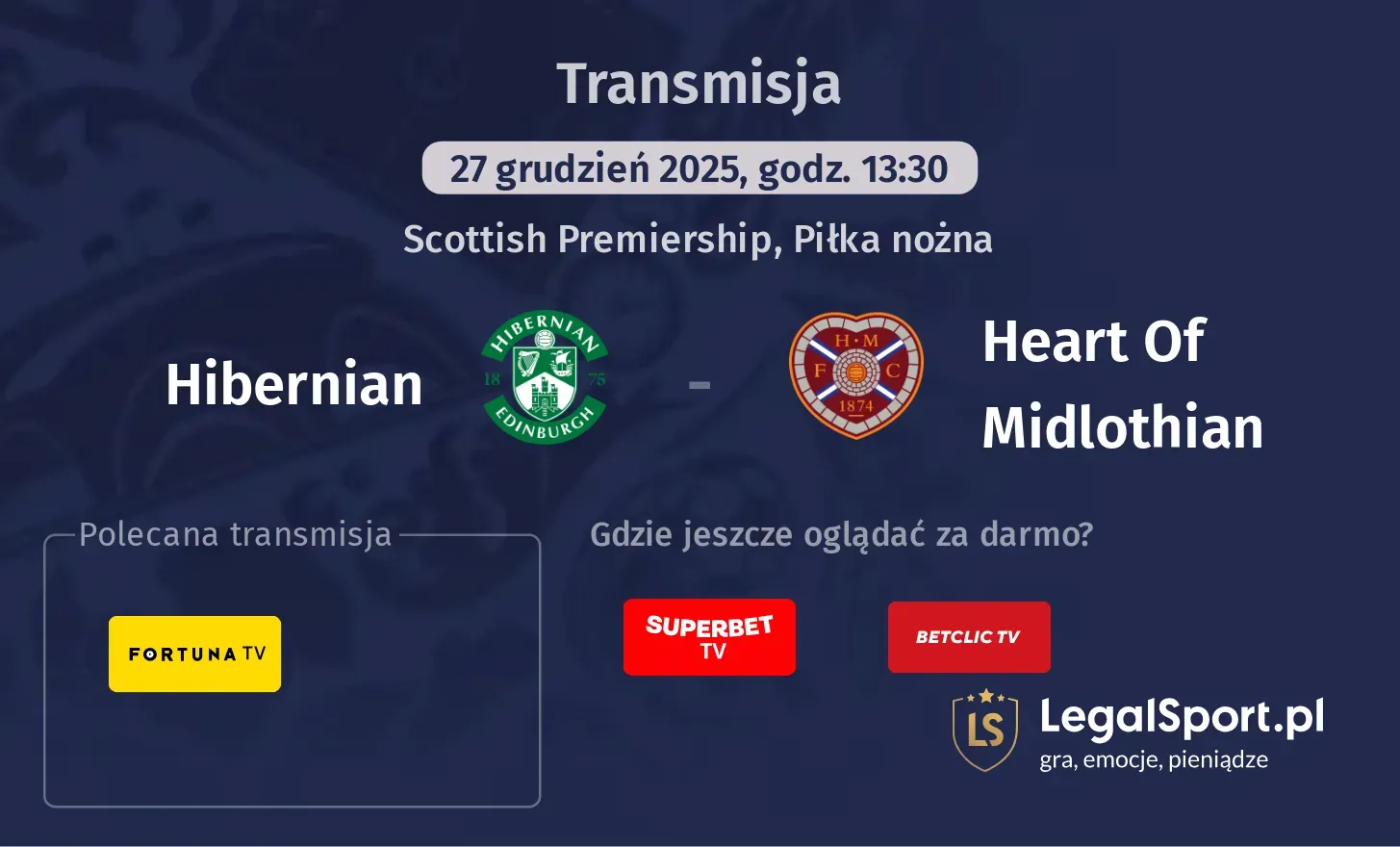 Hibernian - Heart Of Midlothian Transmisje
