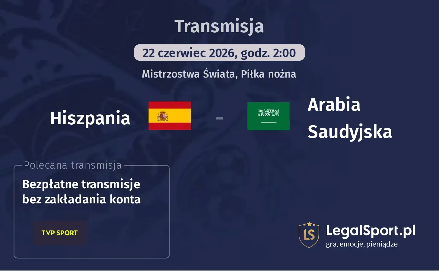 Hiszpania - Arabia Saudyjska Transmisje