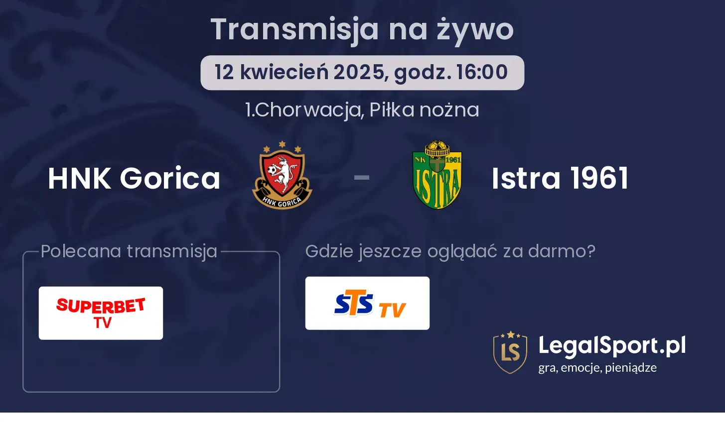 HNK Gorica - Istra 1961 gdzie oglądać?