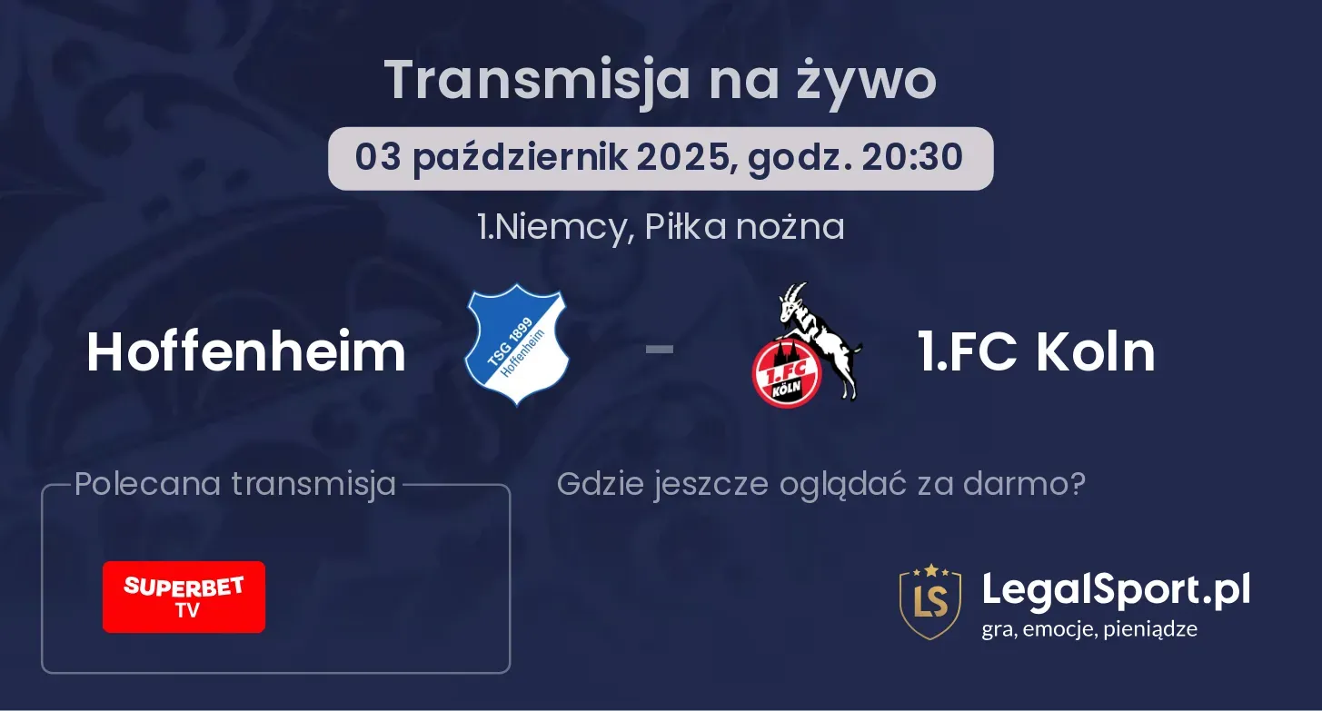 Hoffenheim - 1.FC Koln transmisja na żywo