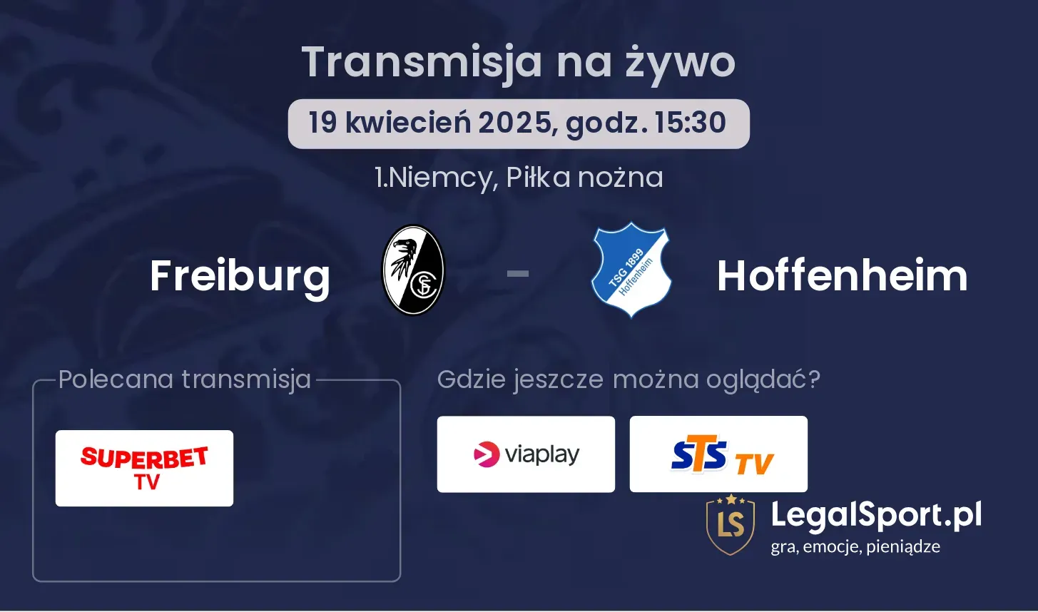 Freiburg - Hoffenheim gdzie oglądać?