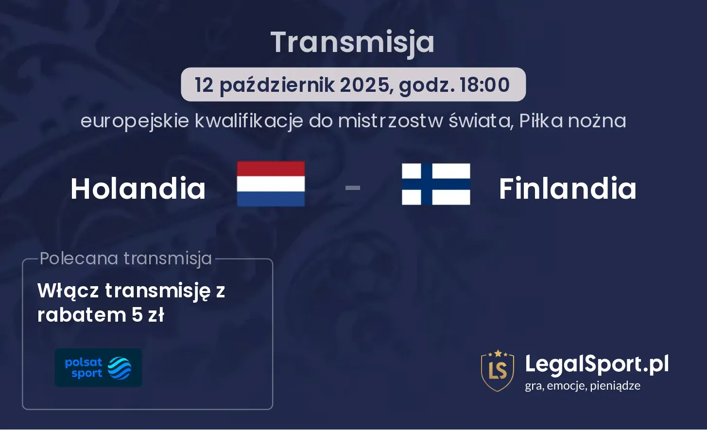 Holandia - Finlandia gdzie oglądać?
