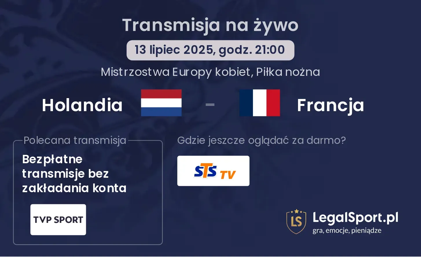 Holandia - Francja gdzie oglądać?