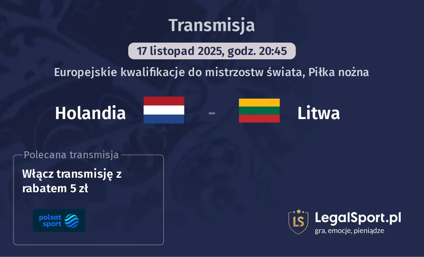 Holandia - Litwa Transmisje