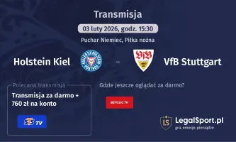 Holstein Kiel - VfB Stuttgart gdzie oglądać? (03.02)
