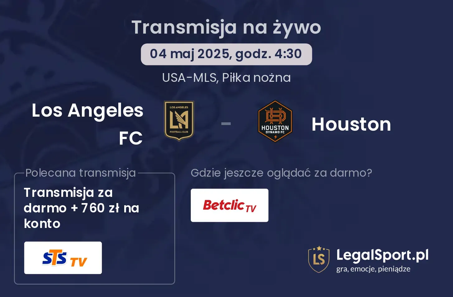 Houston - Los Angeles FC gdzie oglądać?