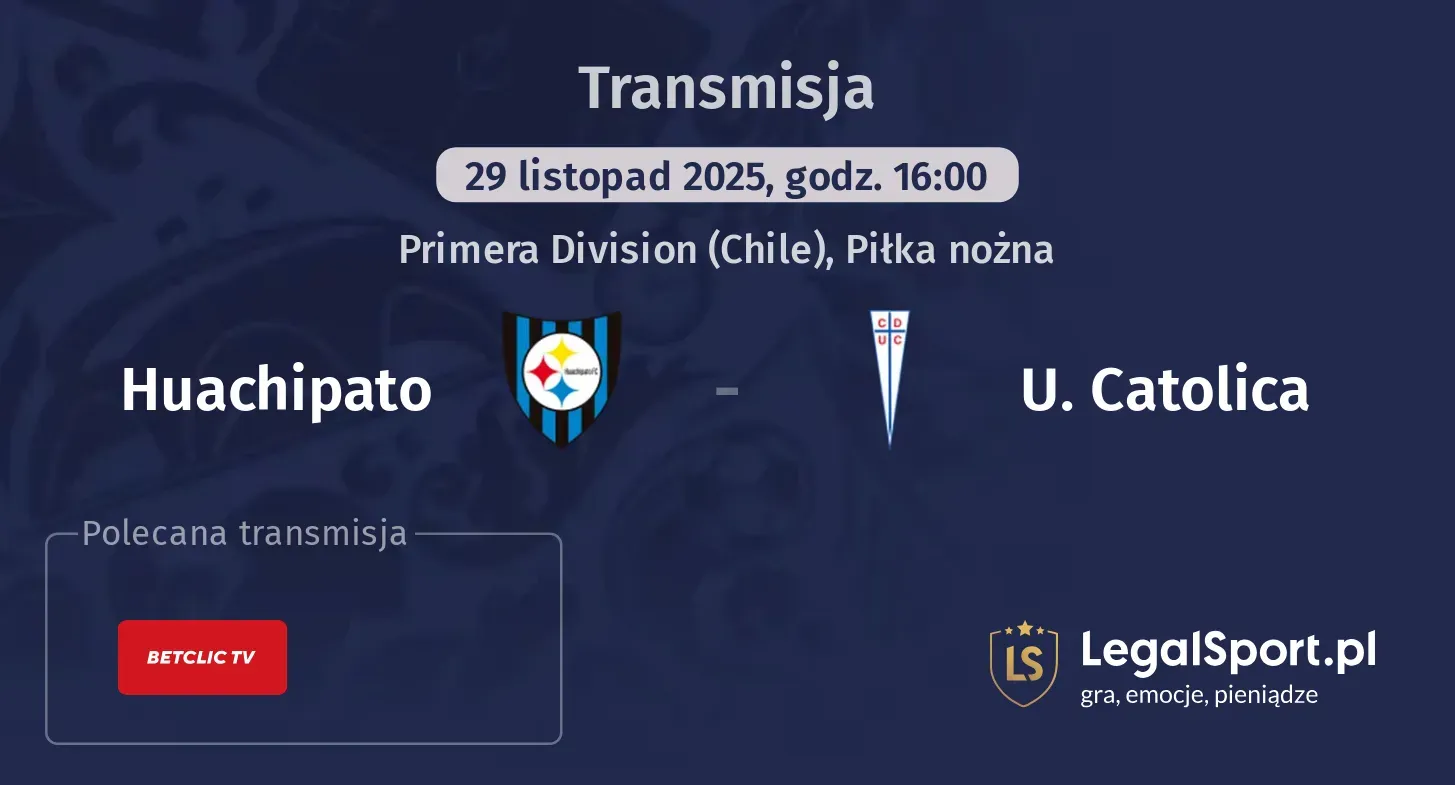 Huachipato - U. Catolica Transmisje