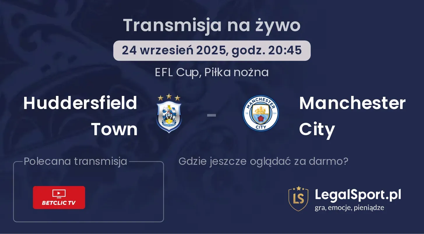 Huddersfield Town - Manchester City gdzie oglądać?