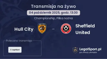 Hull City - Sheffield United gdzie oglądać?