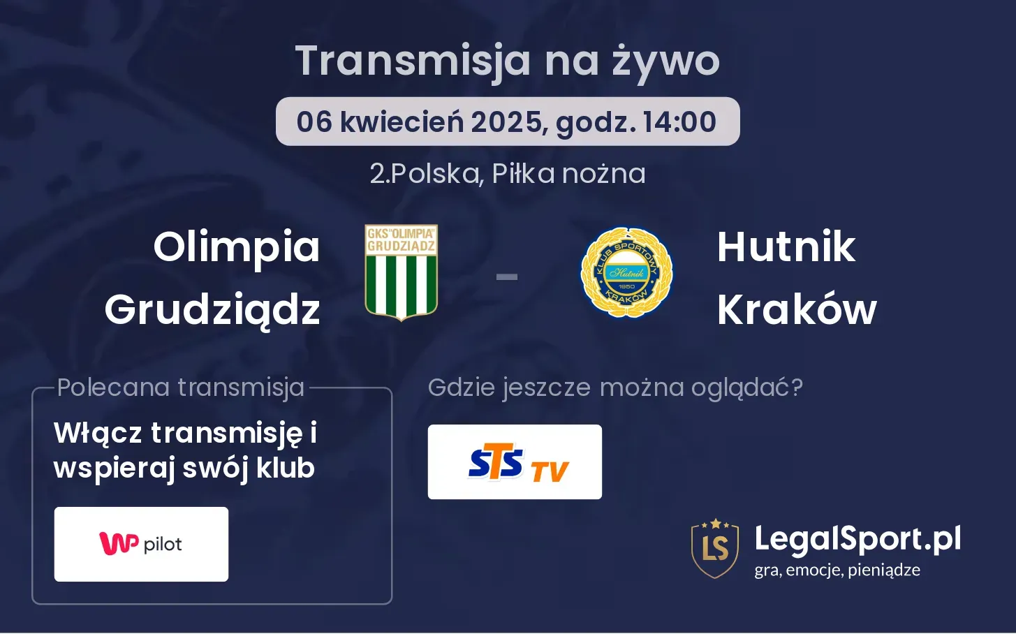 Olimpia Grudziądz - Hutnik Kraków gdzie oglądać?
