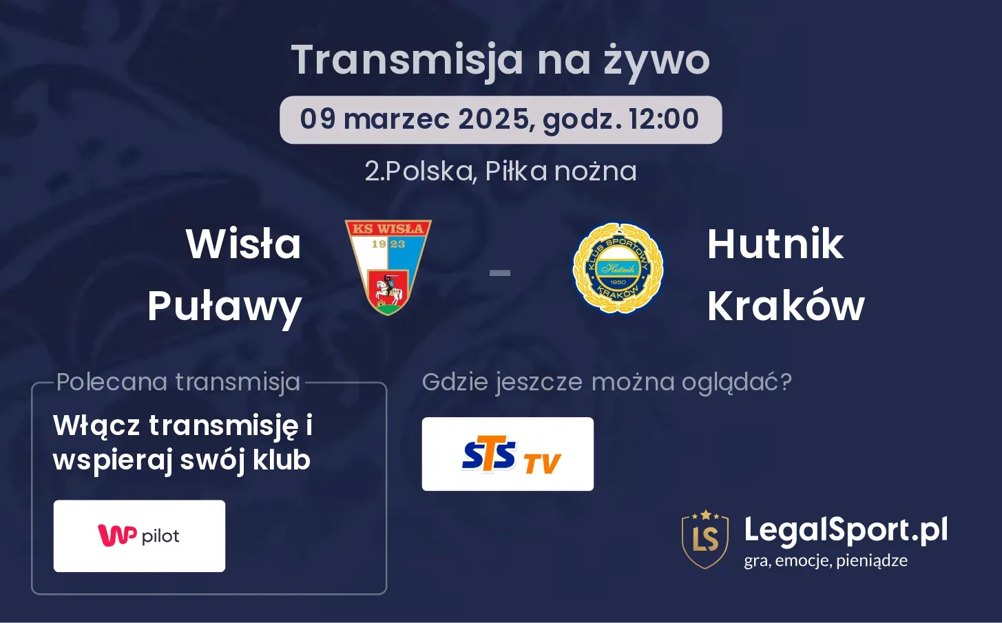 Wisła Puławy - Hutnik Kraków gdzie oglądać?