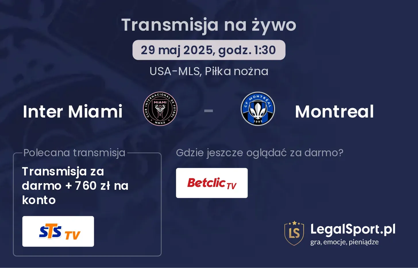 Inter Miami - Montreal gdzie oglądać transmisję?