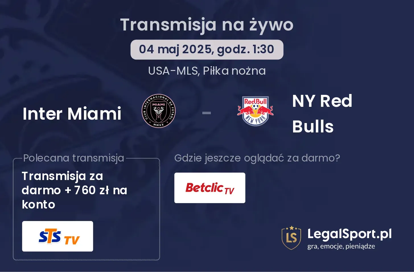 Inter Miami - NY Red Bulls transmisja na żywo