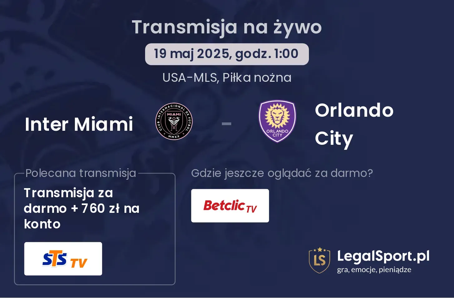 Inter Miami - Orlando City gdzie oglądać transmisję?