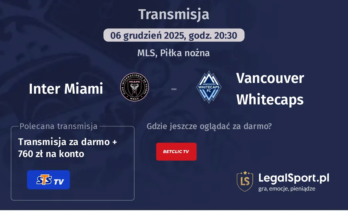 Inter Miami - Vancouver Whitecaps Transmisje