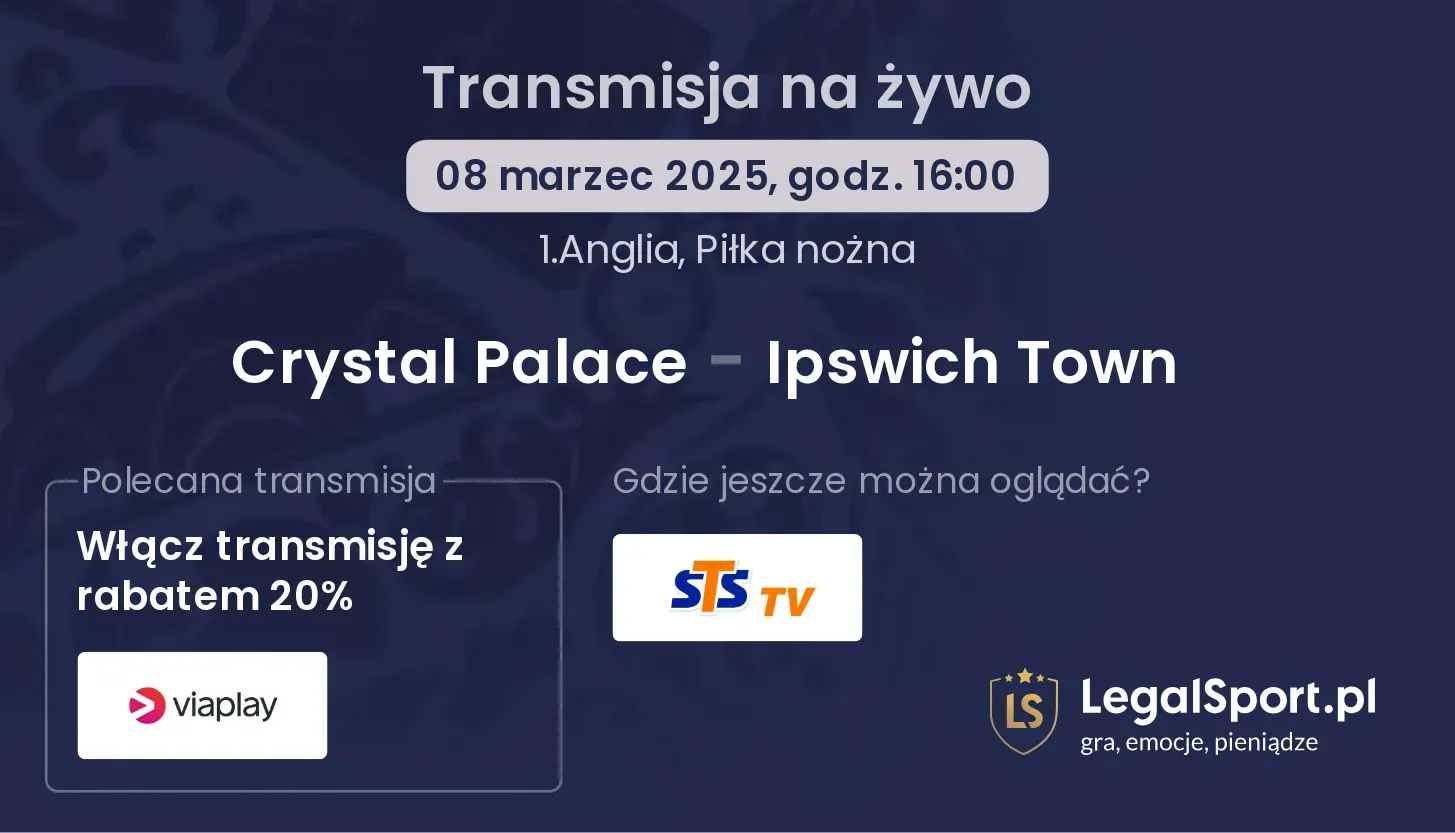 Crystal Palace - Ipswich Town gdzie oglądać?