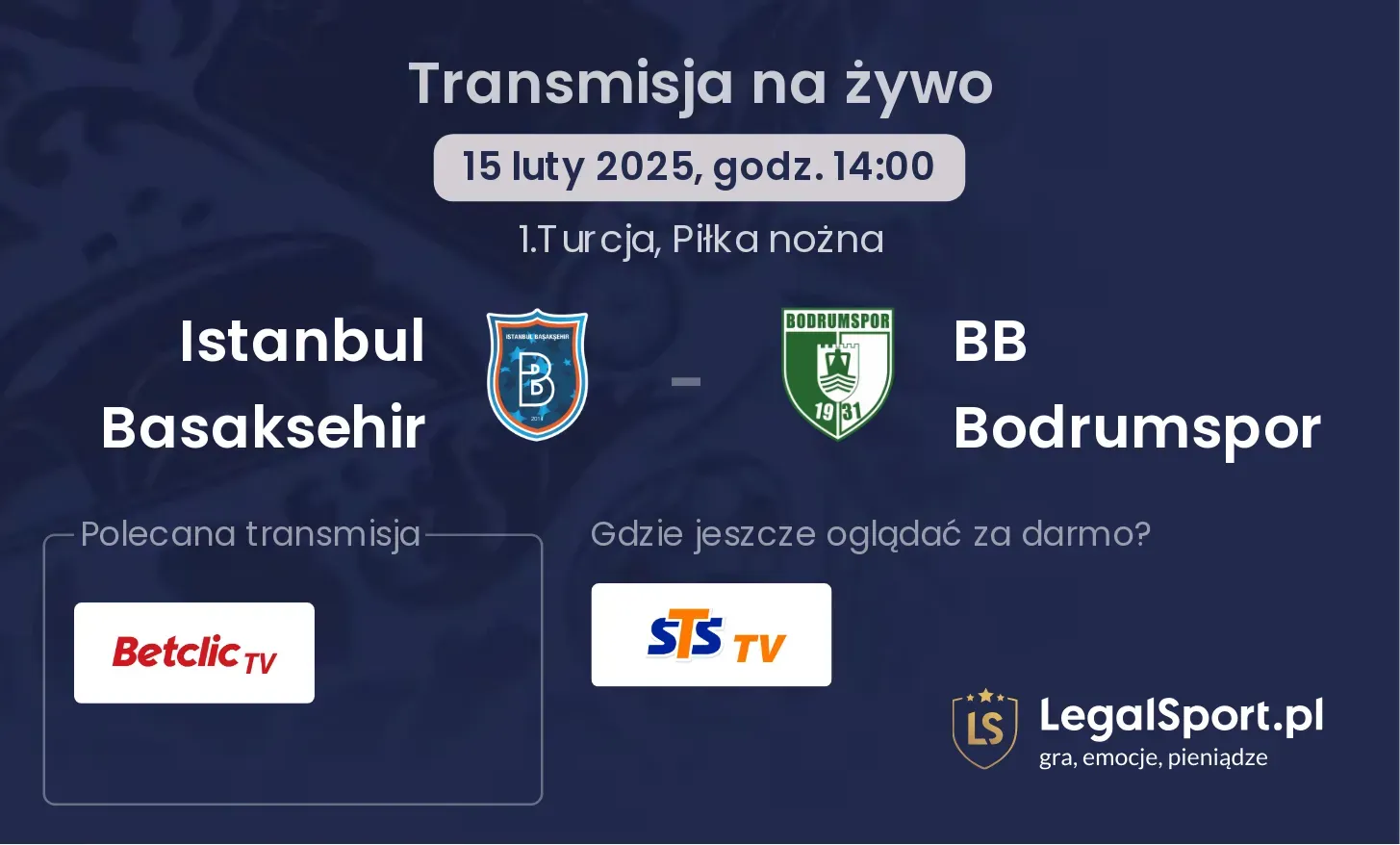 Istanbul Basaksehir - BB Bodrumspor gdzie oglądać?