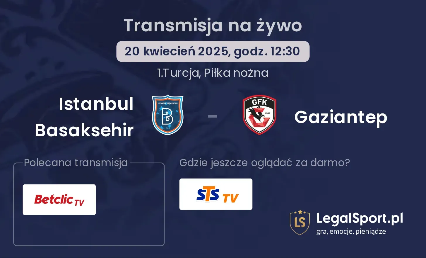 Istanbul Basaksehir - Gaziantep gdzie oglądać?