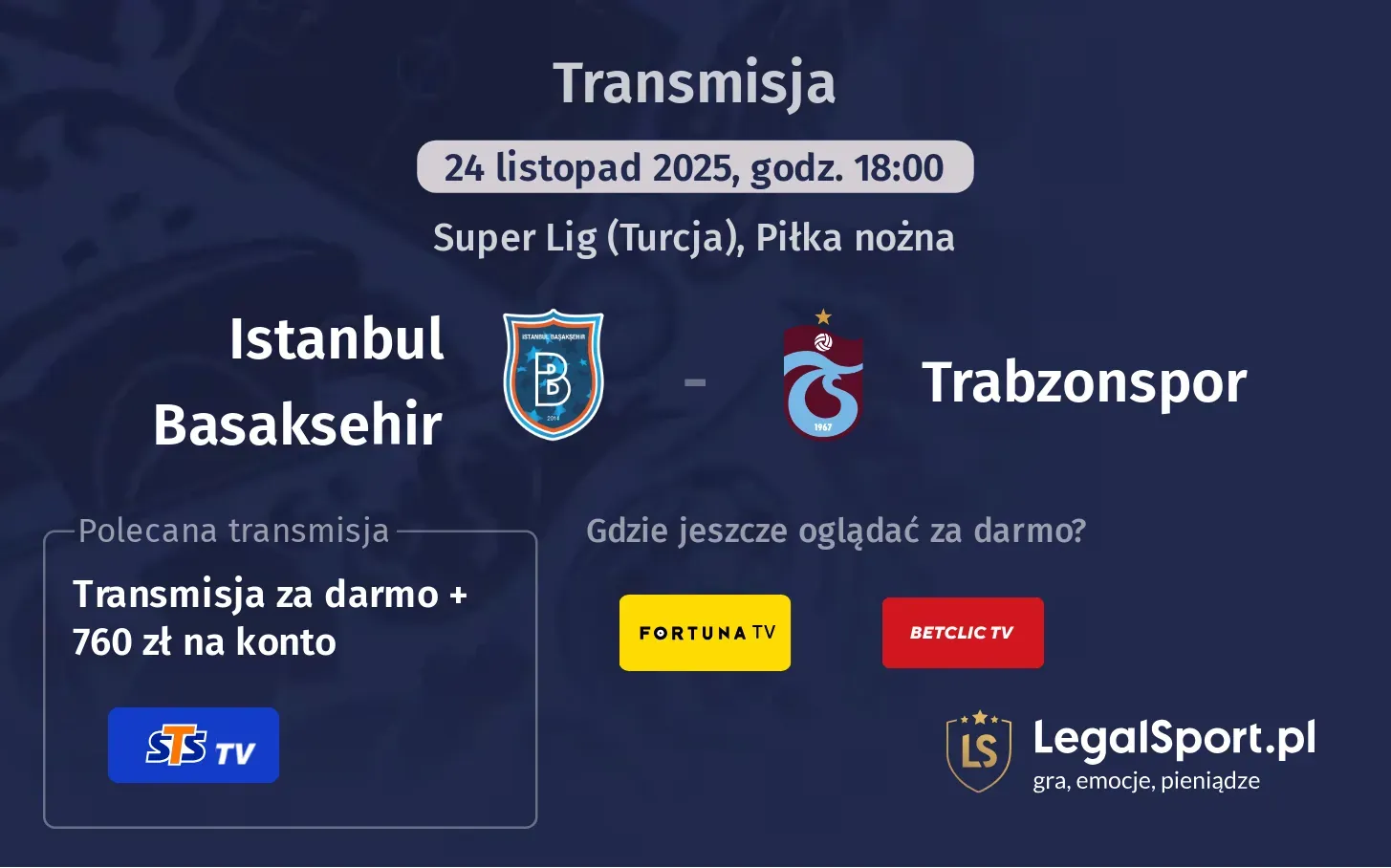 Istanbul Basaksehir - Trabzonspor Transmisje