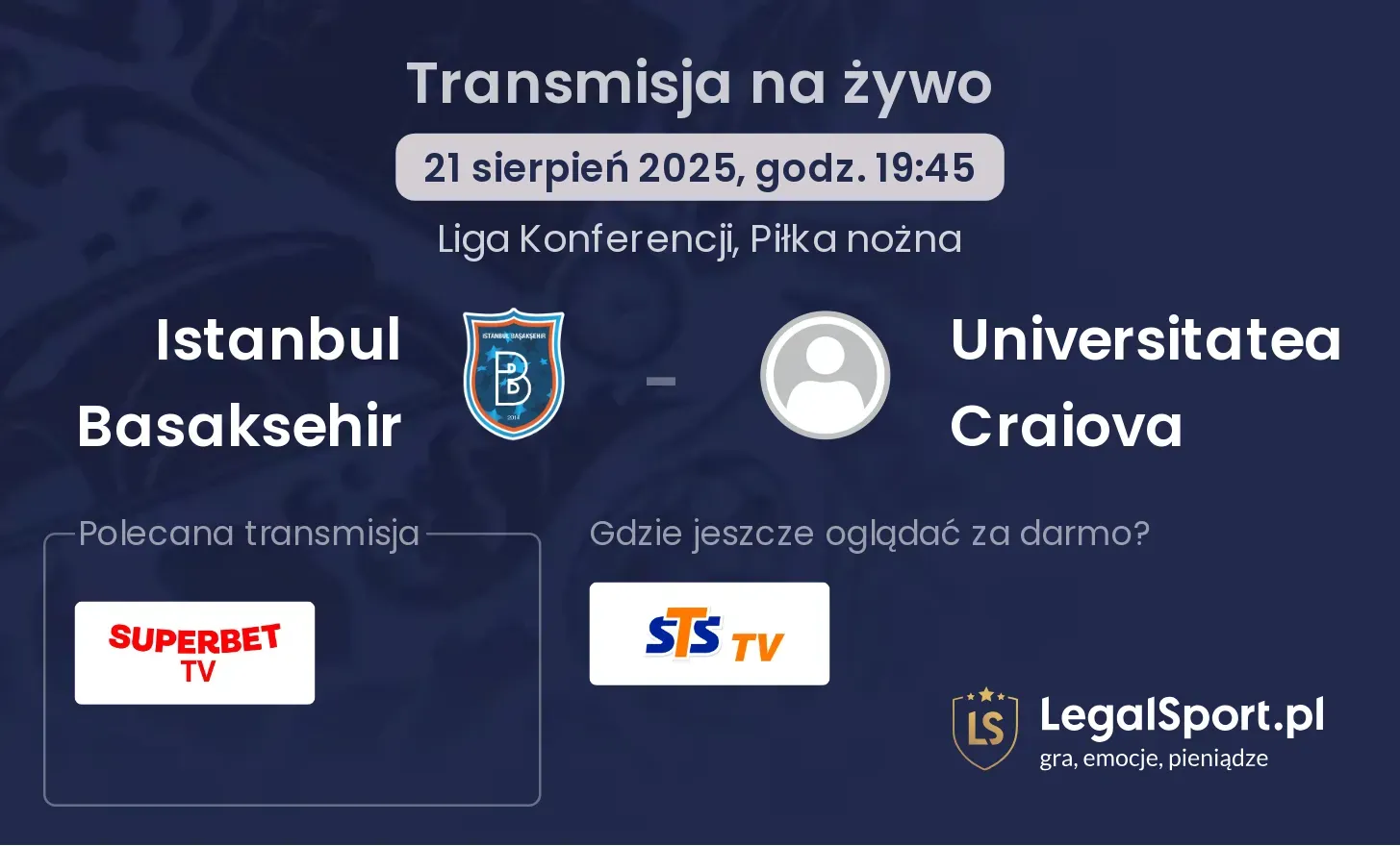 Istanbul Basaksehir - Universitatea Craiova transmisja na żywo