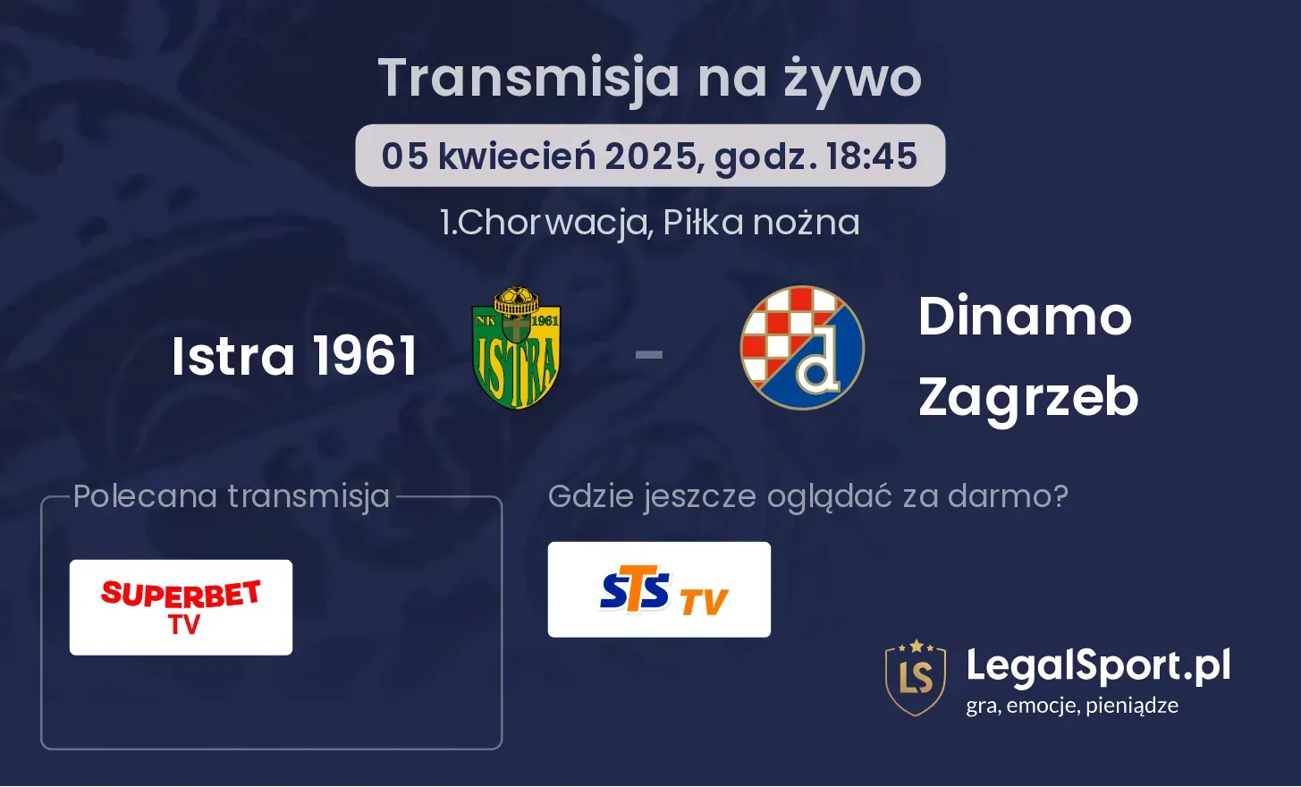 Istra 1961 - Dinamo Zagrzeb gdzie oglądać?