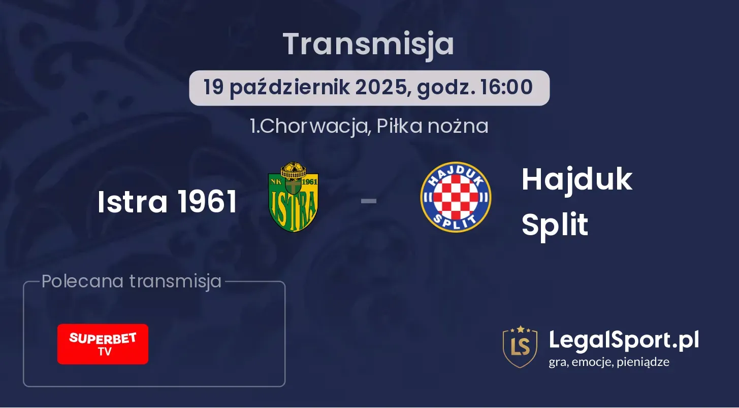 Istra 1961 - Hajduk Split Transmisje