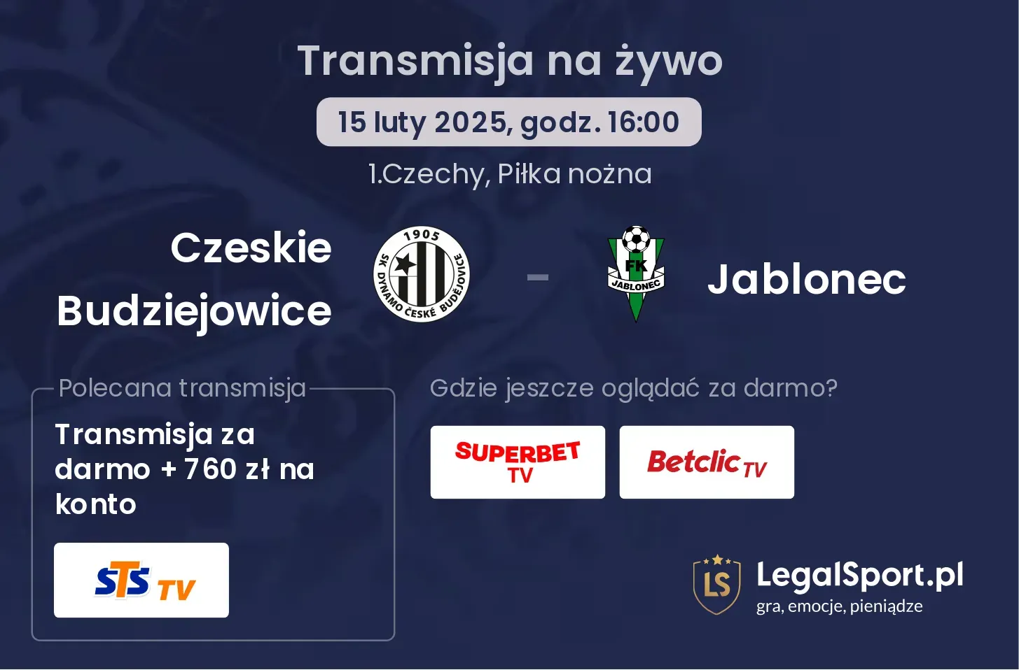 Czeskie Budziejowice - Jablonec gdzie oglądać?