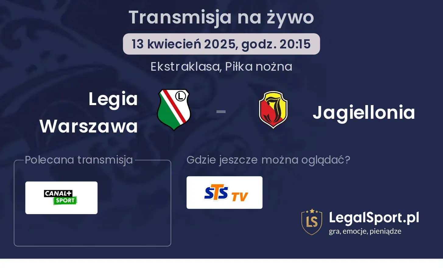 Legia Warszawa - Jagiellonia gdzie oglądać?
